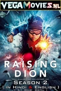 Download Raising Dion (Season 1 – 2) Dual Audio {Hindi-English} Complete Netflix Series 480p | 720p WEB-DL –