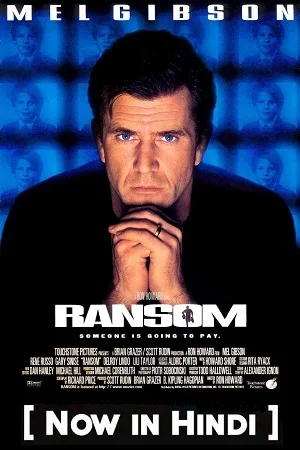 Download Ransom (1996) Dual Audio {Hindi-English} 480p [400MB] | 720p [1.2GB] | 1080p [2.4GB] –