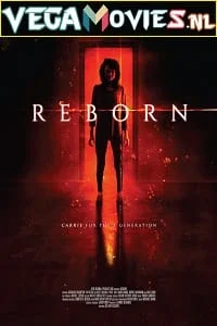 Download Reborn (2018) Dual Audio {Hindi-English} 480p [300MB] | 720p [1GB] –