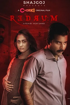 Download Redrum (2022) Bengali Full Movie Chorki Originals WeB-DL 720p [750MB] | 1080p [3GB] –