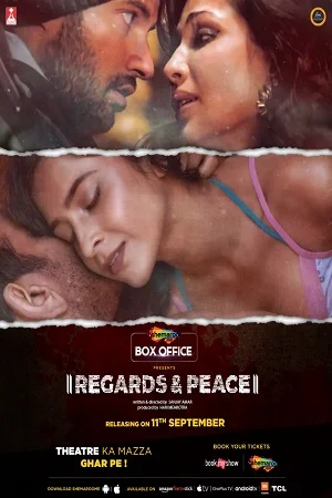 Download Regards & Peace (2020) Hindi Full Movie WEB-DL 480p [250MB] | 720p [800MB] | 1080p [2.2GB] –