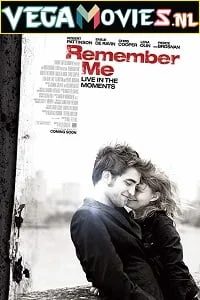 Download Remember Me (2010) Dual Audio {Hindi-English} 480p [400MB] | 720p [900MB] –