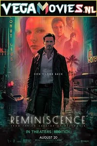 Download Reminiscence (2021) English With Subtitle 480p [350MB] | 720p [900MB] | 1080p [2GB] –