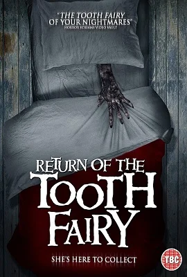 Download Return of the Tooth Fairy (2020) BluRay Full Movie In English 720p [800MB] –