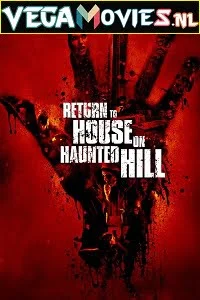 Download Return to House on Haunted Hill (2007) English 480p [300MB] | 720p [650MB] –