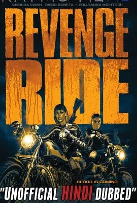 Download Revenge Ride (2020) Dual Audio {Hindi-English} 480p [300MB] | 720p [600MB] –