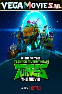 Download Rise Of The Teenage Mutant Ninja Turtles: The Movie (2022) Dual Audio {Hindi-English} 480p [300MB] | 720p [800MB] | 1080p [2GB] –