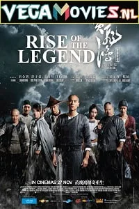 Download Rise of the Legend (2014) Hindi Dubbed 480p [450MB] | 720p [1GB] | 1080p [2GB] –