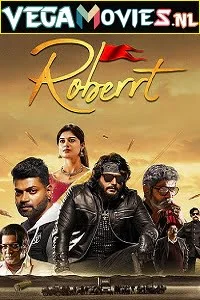 Download Roberrt (2021) HDRip Hindi Dubbed [ORG] Full Movie 480p [550MB] | 720p [750MB] | 1080p [1.6GB] –