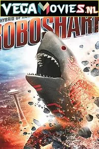 Download Roboshark (2015) Dual Audio {Hindi-English} 480p [300MB] | 720p [800MB] –