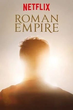 Download Roman Empire (Season 1-3) Netflix Original English WEB Series 480p | 720p WEB-DL –