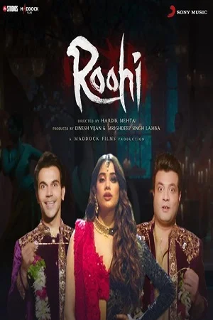 Download Roohi (2021) WEB-DL [Hindi DD5.1] Full Movie 480p [400MB] | 720p [1GB] | 1080p [2.4GB] | 2160p [14GB] –