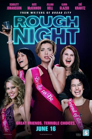 Download Rough Night (2017) Dual Audio [Hindi + English] WeB-DL 480p [350MB] | 720p [900MB] | 1080p [2.1GB] –