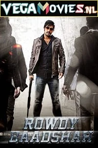 Download Rowdy Baadshah (2013) ORG. [Hindi Dubbed] Full Movie 480p [600MB] | 720p [1.2GB] | 1080p [3GB] –