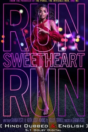 Download Run Sweetheart Run – Amazon Original (2022) WEB-DL Hindi – English [DDP 5.1] Full Movie 480p [350MB] | 720p [950MB] | 1080p [2.2GB] –