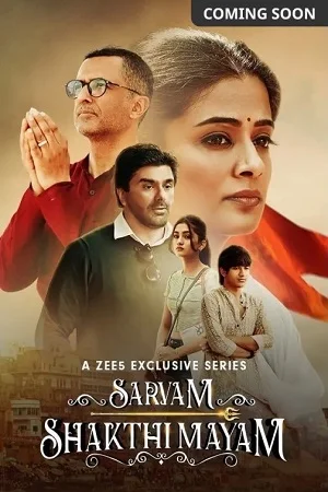 Download Sarvam Shakthi Mayam (Season 1) Hindi ZEE5 Complete Web Series 480p | 720p | 1080p WEB-DL –