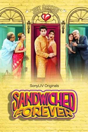 Download Sandwiched Forever (2020) Season 1 Hindi Complete SonyLiv WEB Series 480p | 720p HDRip –