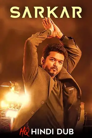 Download Sarkar (2018) WEB-DL Hindi (HQ DUBBED) Dual Audio Full Movie 480p [690MB] | 720p [1.4GB] | 1080p [2.8GB] –