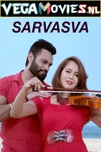 Download Sarvasva (2017) Hindi Dubbed Full Movie 480p [250MB] | 720p [800MB] –