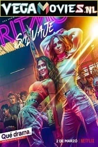 Download Savage Rhythm – Netflix Original (2022) Season 1 {English With Subtitles} 480p | 720p WEB-DL –