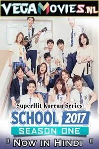 Download School 2017 (Season 1) [S01E16 Added] Hindi Dubbed WEB-DL 480p [200MB] | 720p [500MB] –