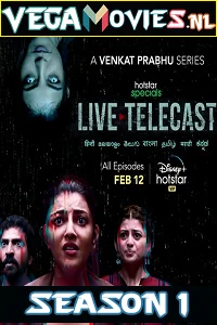 Download Live Telecast (2021) Season 1 Hindi Complete Hotstar Specials Series 480p | 720p HDRip –