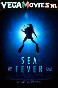 Download Sea Fever (2019) Dual Audio {Hindi-English} 480p [300MB] | 720p [850MB] | 1080p [2GB] –