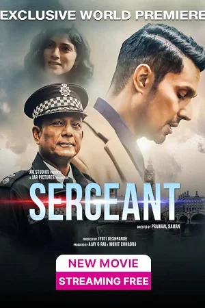 Download Sergeant (2023) Hindi JioCinema WEB-DL 480p [550MB] | 720p [1.1GB] | 1080p [3.7GB] –