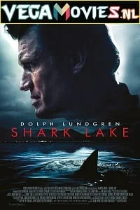 Download Shark Lake (2015) Dual Audio {Hindi-English} 480p [400MB] | 720p [1GB] | 1080p [3GB] –