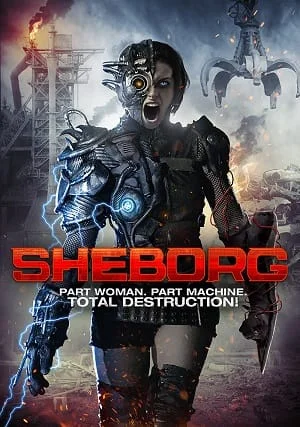 Download SheBorg (2016) BluRay Dual Audio {Hindi-English} 480p [350MB] | 720p [850MB] –