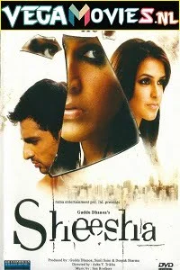 Download Sheesha (2005) Hindi Full Movie 480p [350MB] | 720p [1GB] | 1080p [2.8GB] –