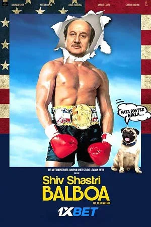 Download Shiv Shastri Balboa (2022) Hindi Full Movie Pre-DVDRip 480p [550MB] | 720p [1.4GB] | 1080p [3.5GB] –