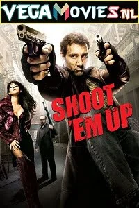 Download Shoot ‘Em Up (2007) Dual Audio {Hindi-English} 480p [300MB] | 720p [800MB] | 1080p [1.8GB] –