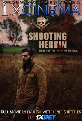 Download Shooting Heroin (2020) Full Movie In English With Hindi Subtitles 720p WEB-DL –