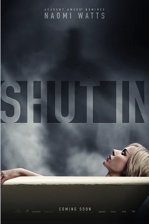 Download Shut In (2022) WEB-DL Dual Audio {Hindi-English} 480p [200MB] | 720p [600MB] | 1080p [1GB] –