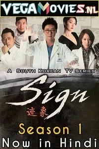 Download Sign (2011) Season 1 Hindi Dubbed [ORG] 480p | 720p WEB-DL [Korean Drama Series] –