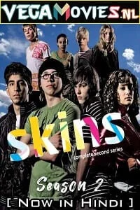 Download Skins (2008) Season 2 Dual Audio {Hindi-English} 480p [150MB] | 720p [400MB] WEB-DL –