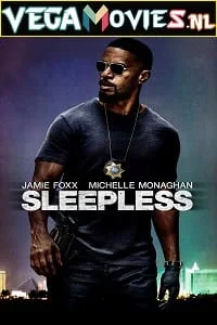 Download Sleepless (2017) Dual Audio {Hindi-English} 480p [300MB] | 720p [850MB] | 1080p [2GB] –