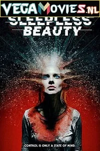 Download Sleepless Beauty (2020) Dual Audio {Hindi-English} 480p [300MB] | 720p [900MB] | 1080p [1.7GB] –