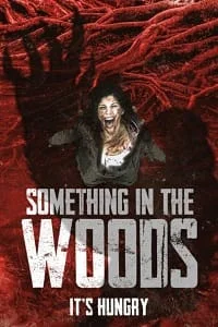 Download Something in the Woods (2022) BluRay {English With Subtitles} Full Movie 480p [250MB] | 720p [600MB] | 1080p [1.4GB] –