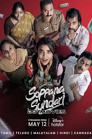 Download Soppana Sundari (2023) Hindi Full Movie Disney+ Hotstar WEB-DL 480p [450MB] | 720p [1.3GB] | 1080p [2GB] –