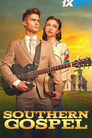 Download Southern Gospel (2023) Hindi (HQ-Dub) HDCAMRip 480p [330MB] | 720p [1GB] | 1080p [1.8GB] –