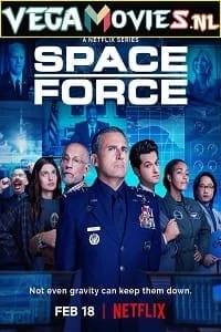 Download Space Force – Netflix Original (2022) Season 2 Dual Audio {Hindi-English} 480p | 720p | 1080p WEB-DL –