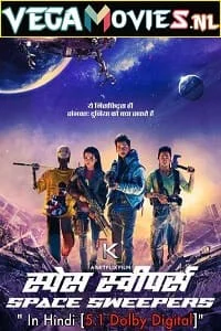 Download Netflix Space Sweepers (2021) Dual Audio {Hindi-English} 480p [450MB] | 720p [1.2GB] | 1080p [3GB] –