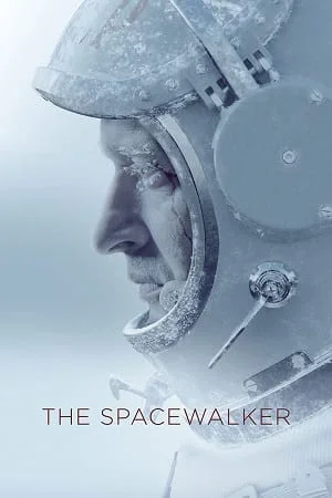 Download The Spacewalker (2017) Dual Audio [Hindi + English] WeB-DL 480p [450MB] | 720p [1.2GB] | 1080p [2.8GB] –