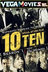 Download Special Affairs Team TEN (2011) Season 1 Hindi Dubbed (ORG) Complete 480p [1.5GB] | 720p [4.2GB] WEB-DL –