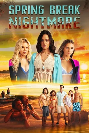 Download Spring Break Nightmare (2023) WEBDL Dual Audio {HindiEnglish} 480p [320MB] | 720p [900MB] | 1080p [2.2GB]