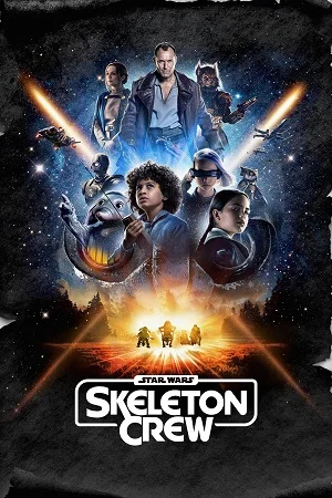 Download Star Wars: Skeleton Crew (2024) Season 1 [S01E07 Added] Dual Audio {Hindi-English} Disney+ Original WEB Series – 480p | 720p | 1080p WEB-DL –