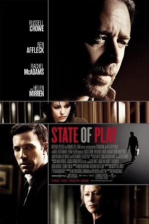 Download State of Play (2009) Dual Audio {Hindi-English} 480p [400MB] | 720p [850MB] | 1080p [2GB] –