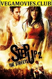 Download Step Up 2: The Streets (2008) Dual Audio {Hindi-English} 480p [300MB] | 720p [700MB] –